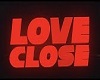 BRIDGE - LoveClose
