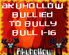 Akuhollow - Bullied