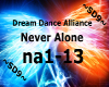 Dream Dance Never Alone