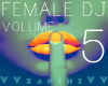 Female DJ Volume 5
