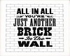 Brick In The Wall Art