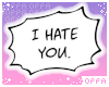 ♡ bubble | i hate you