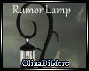 (OD) Rumor lamp