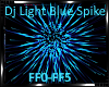 *Dj Light Blue Spike