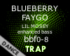 Blueberry Fago-Lil Mosey