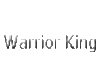 [xTx]warrier king