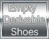 [M]Empty Derivable Shoes