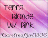 *CG* Terra Blonde W/Pink