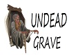 UNDEAD GRAVE