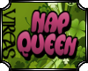 /S/ Nap Queen HeadSign