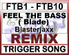 FEEL THE BASS ( Blade )