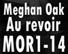 Meghan Oak  Au revoir