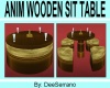ANIM WOODEN SIT TABLE