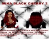 [BT]Mika Black Cherry 2