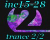 inc15-28 p2/2 trance