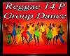 Reggae 14P Group Dance