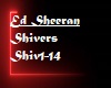 Ed Sheeran-Shivers