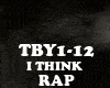 RAP - I THINK