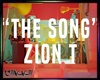 ¢ Zion.T - The Song