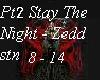 Zedd Stay The Night Pt2