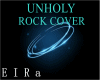 ROCK COVER-UNHOLY