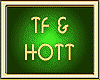 TF & HOTT
