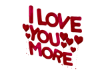 I Love You More Sign v3