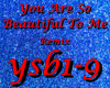 You Are So Beautiful Rmx