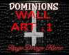 DOMINIONS WALL ART .1
