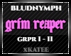 BLUDNYMPH - GRIM REAPER