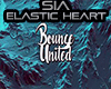 Sia - Elastic Heart