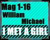I Met A Girl (William Mi