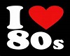 I Love The 80's