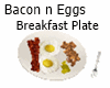 Bacon n Eggs