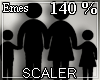 140 % Avatar Scaler