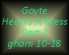 Goyte-Heart's A Mess P2