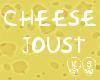 Cheese Joust