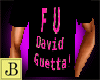 FU David Guetta