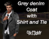 GreyDenimCoat w ShirtTie