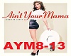 J Lo aint your mama 2/2