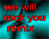 (bud) we will rock mix