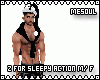 Z For Sleepy Action M/F