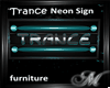Trance Neon Club Sign