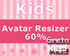 Kids★Avatar Scaler 60%