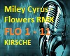 Miley Cyrus -Flowers RMX
