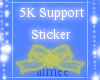 A- 5k Support Sticker