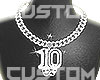 10 Custom Chain