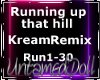 Running Up Hill Remix