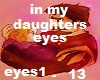 in my daughters eyes