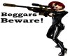 Beggars Beware!